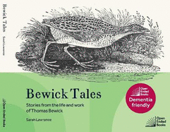 Bewick Tales: Stories from the life and work of Thomas Bewick