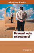 Bewusst Oder Unbewusst?