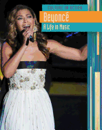 Beyonc� a Life in Music