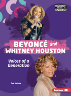 Beyonc� and Whitney Houston: Voices of a Generation