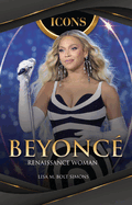 Beyonc?: Renaissance Woman