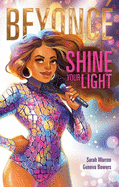 Beyonc? Shine Your Light