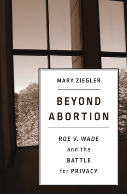 Beyond Abortion - Ziegler (Editor)