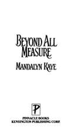 Beyond All Measure