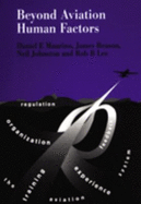 Beyond Aviation Human Factors: Safety in High Technology Systems