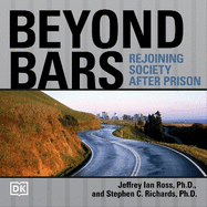 Beyond Bars: Rejoining Society After Prison
