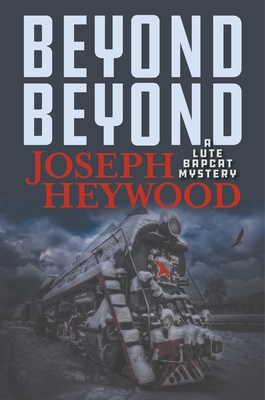 Beyond Beyond - Heywood, Joseph
