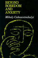 Beyond Boredom and Anxiety