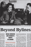 Beyond Bylines: Media Workers and Womenas Rights in Canada