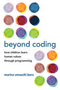 Beyond Coding: How Children Learn Human Values Through Programming