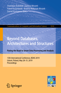 Beyond Databases, Architectures and Structures. Paving the Road to Smart Data Processing and Analysis: 15th International Conference, Bdas 2019, Ustro , Poland, May 28-31, 2019, Proceedings