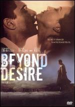 Beyond Desire