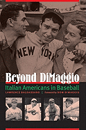 Beyond DiMaggio: Italian Americans in Baseball