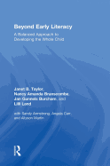 Beyond Early Literacy: A Balanced Approach to Developing the Whole Child