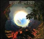 Beyond Earth & Sky