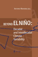Beyond El Ni�o: Decadal and Interdecadal Climate Variability