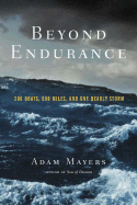 Beyond Endurance: 300 Boats, 600 Miles, and One Deadly Storm