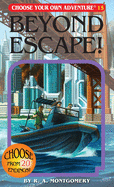 Beyond Escape