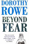 Beyond Fear