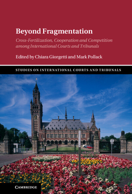 Beyond Fragmentation - Giorgetti, Chiara (Editor), and Pollack, Mark (Editor)
