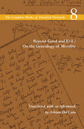 Beyond Good and Evil/On the Genealogy of Morality
