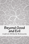 Beyond Good and Evil