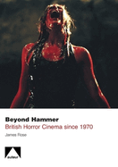 Beyond Hammer: British Horror Cinema Since 1970