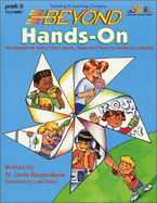 Beyond Hands-On: Techniques for Using Color, Scent, Taste, Touch and Sound to Enhance Learning