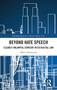 Beyond Hate Speech: Clearly Unlawful Content in EU Digital Law