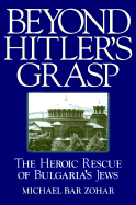 Beyond Hitler's Grasp