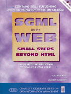 Beyond Html: Sgml Publishing on the World Wide Web
