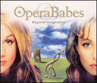 Beyond Imagination [Bonus Tracks] - OperaBabes