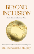 Beyond Inclusion: Fintech's AI Inflection Point