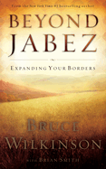 Beyond Jabez: Expanding Your Borders