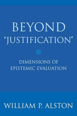 Beyond "Justification" - Alston, William P