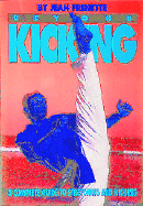 Beyond Kicking