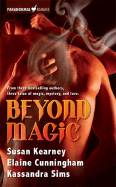 Beyond Magic: A Collection of Novellas