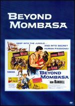 Beyond Mombasa