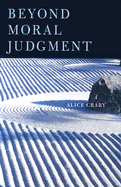 Beyond Moral Judgment