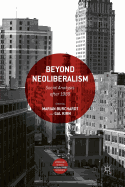 Beyond Neoliberalism: Social Analysis After 1989