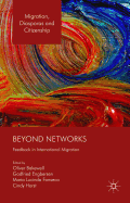 Beyond Networks: Feedback in International Migration