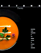 Beyond Parsley: Beautiful Food