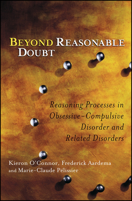 Beyond Reasonable Doubt - O'Connor, Kieron, and Aardema, Frederick, and P�lissier, Marie-Claude