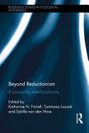Beyond Reductionism: A Passion for Interdisciplinarity