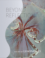 Beyond Reflection: The Art of Li Hongwei