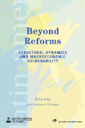 Beyond Reforms: Structural Dynamics and Macroeconomic Vulnerability
