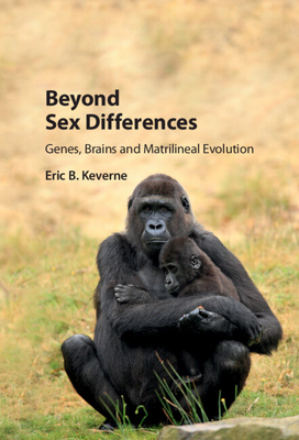 Beyond Sex Differences - Keverne, Eric B