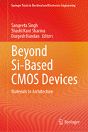 Beyond Si-Based CMOS Devices: Materials to Architecture