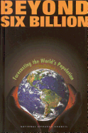 Beyond Six Billion: Forecasting the World's Population