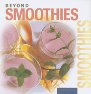 Beyond Smoothies - Silverback Books (Creator)
